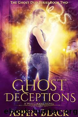 Ghost Deceptions: A Why Choose Novel (Ghost Dud Series Book 2) by Aspen Black