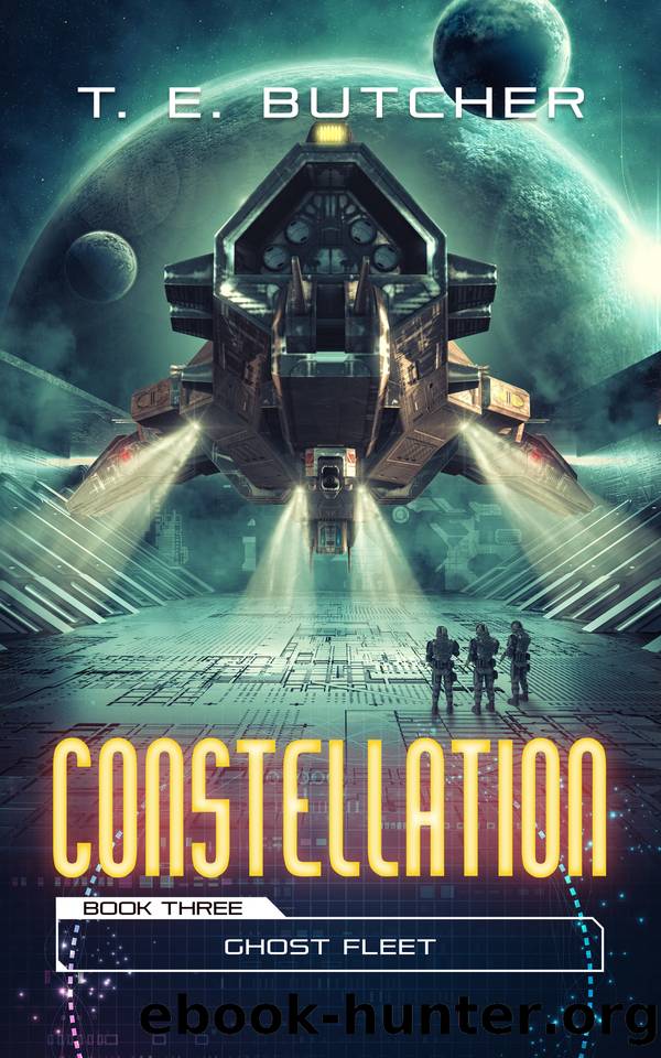 Ghost Fleet (Constellation Book 3) by T. E. Butcher