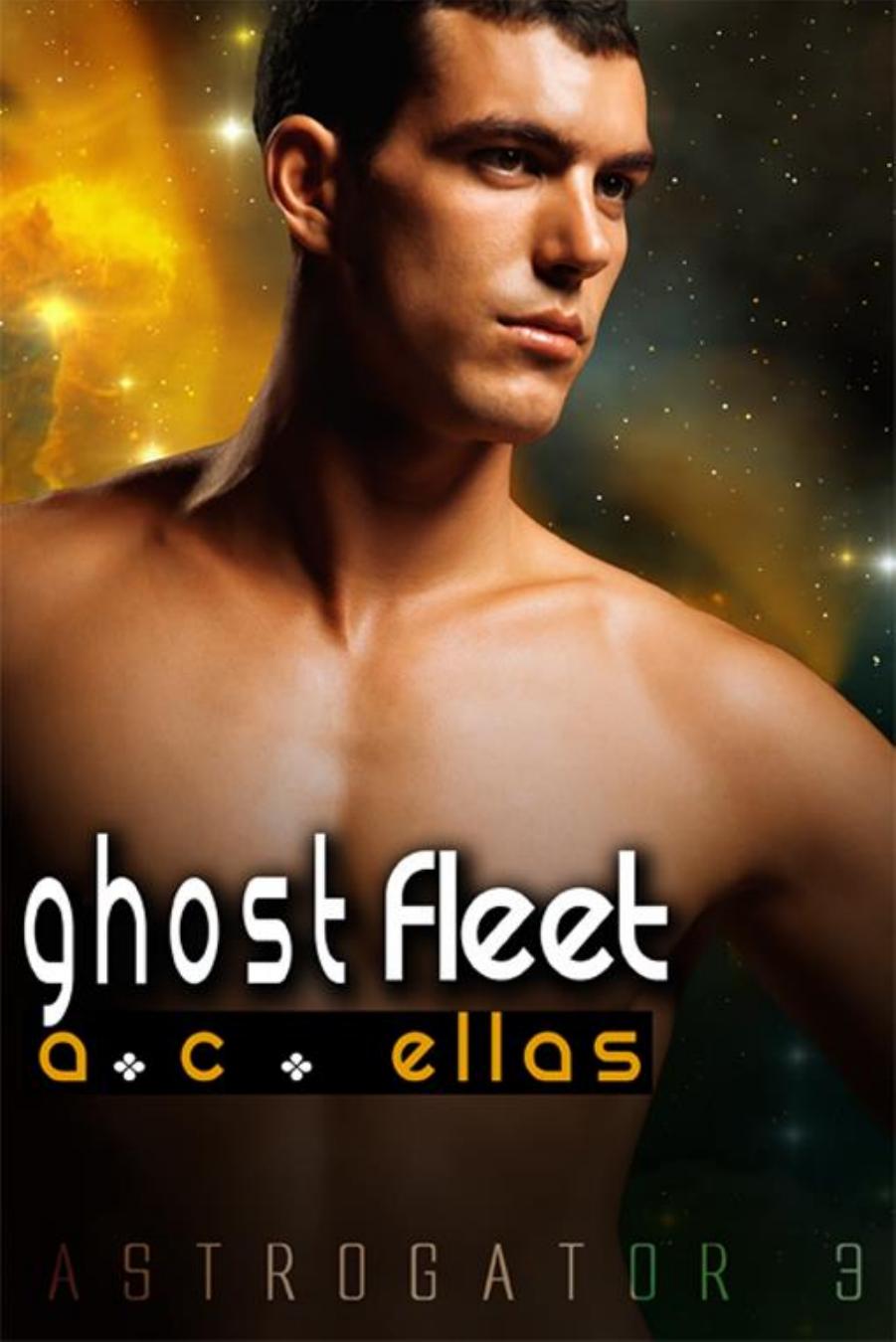 Ghost Fleet by A.C. Ellas