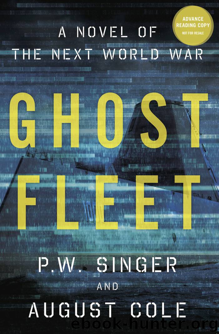 Ghost Fleet by P. W. Singer August Cole