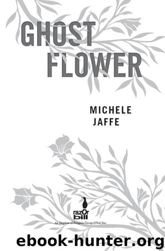 Ghost Flower by Michele Jaffe