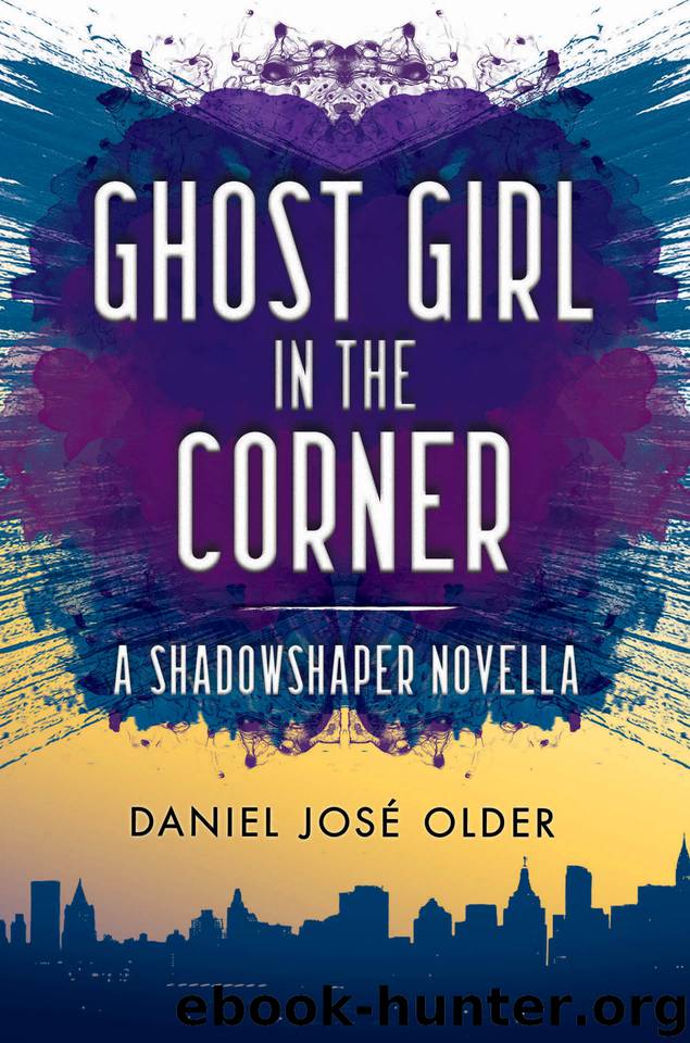 Ghost Girl in the Corner by Daniel José Older