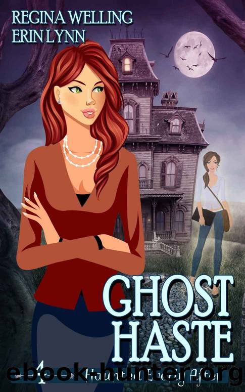 Ghost Haste by ReGina Welling & Erin Lynn