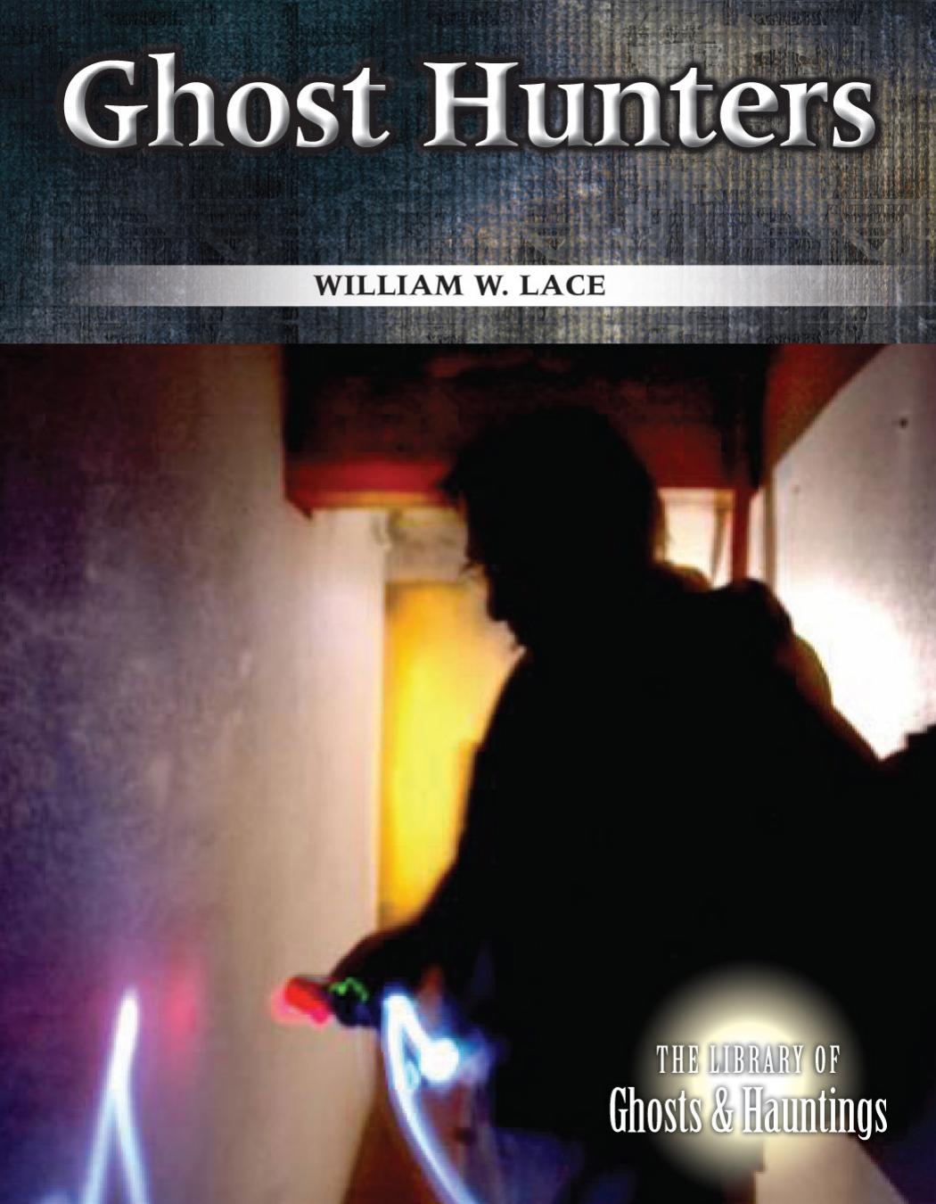 Ghost Hunters by William Lace