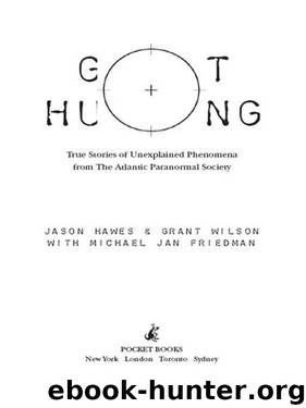 Ghost Hunting by Jason Hawes Grant Wilson