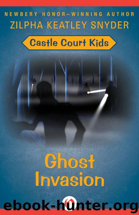 Ghost Invasion by Zilpha Keatley Snyder