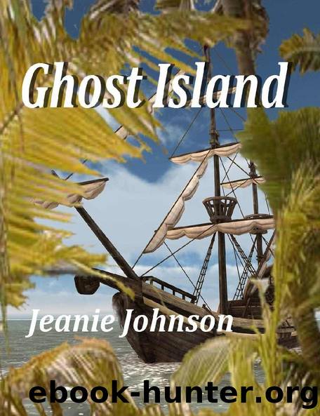 Ghost Island by Jeanie P. Johnson