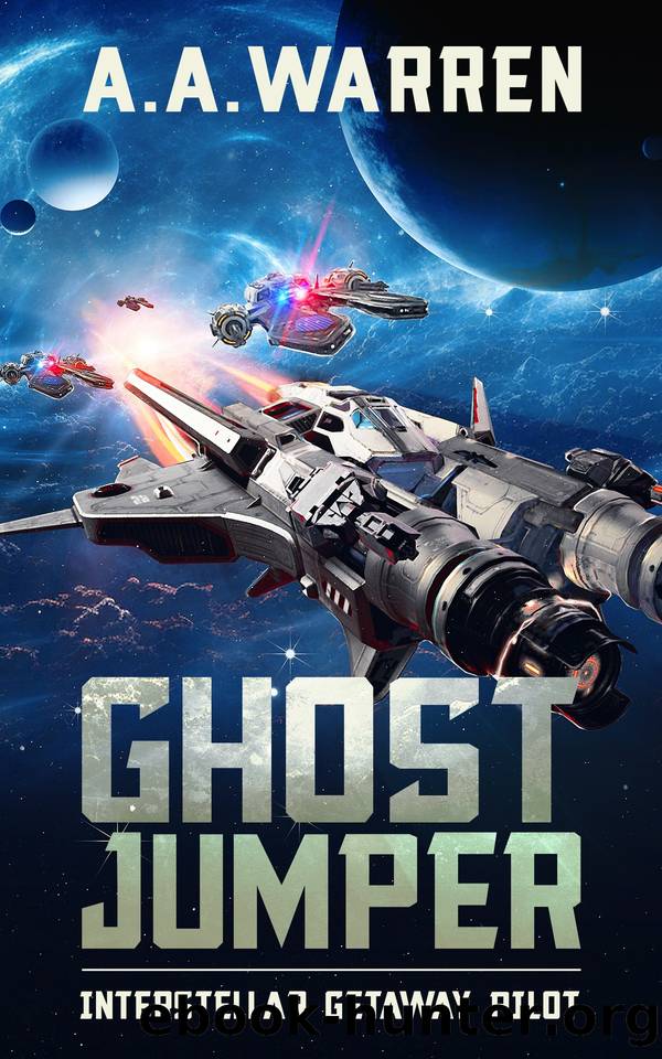 Ghost Jumper (Interstellar Getaway Pilot Book 2) by A. A. Warren