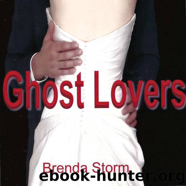Ghost Lovers by Brenda Storm