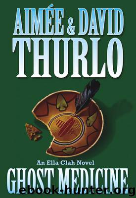 Ghost Medicine (Ella Clah) by Thurlo Aimée & Thurlo David
