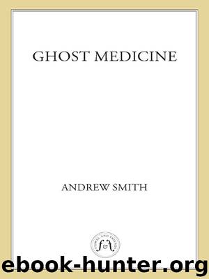 Ghost Medicine by Andrew Smith