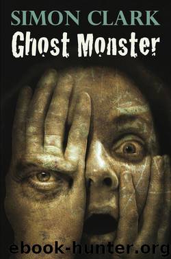 Ghost Monster by Simon Clark