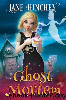 Ghost Mortem by Jane Hinchey