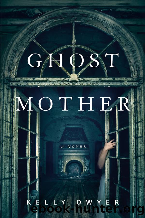 Ghost Mother by Kelly Dwyer