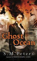 Ghost Ocean by S. M. Peters