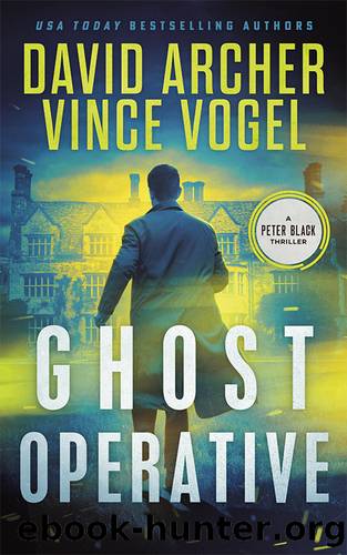 Ghost Operative (Peter Black Book 8) by David Archer & Vince Vogel