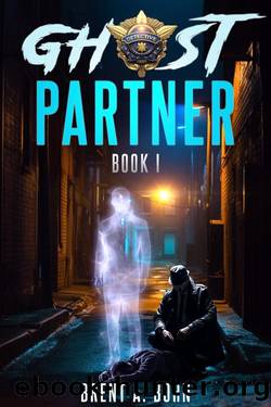 Ghost Partner: Book 1 by Brent Bohn