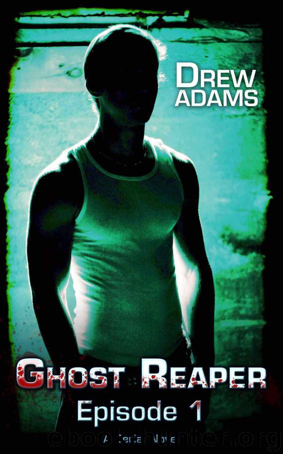 Ghost Reaper Episode 1 by Adams Drew