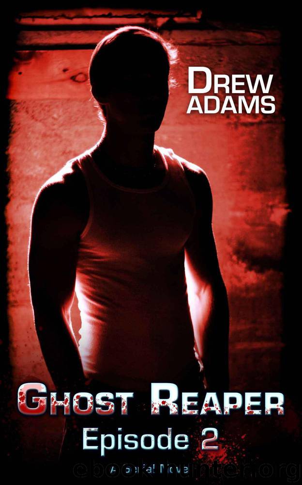 Ghost Reaper Episode 2 by Adams Drew