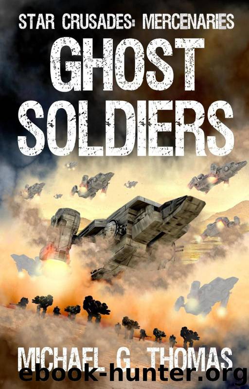 Ghost Soldiers by Michael G. Thomas