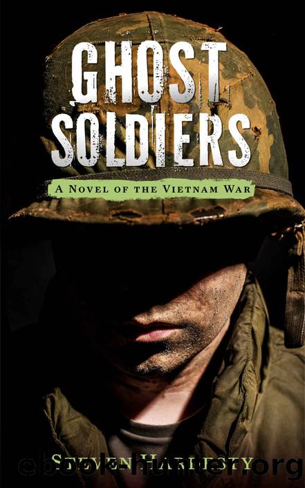 Ghost Soldiers: A Novel of the Vietnam War by Steven Hardesty