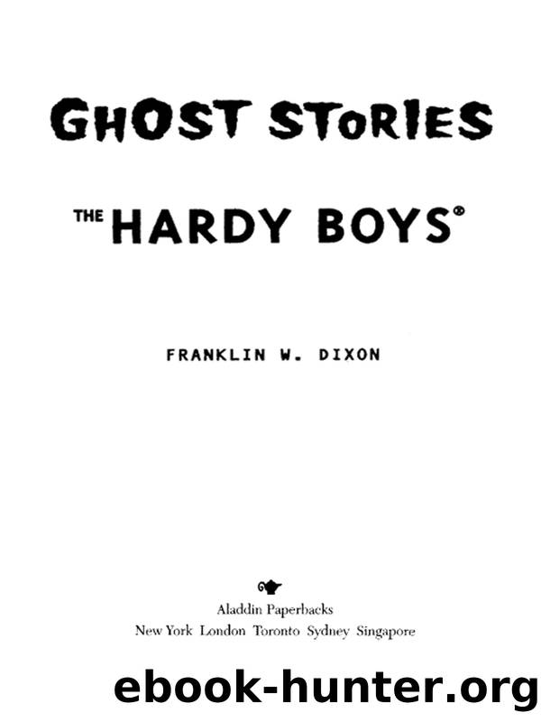 Ghost Stories by Franklin W. Dixon