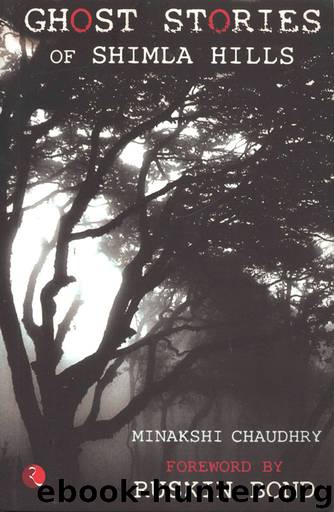 Ghost Stories of Shimla Hills by Chaudhry Minakshi