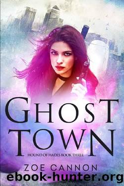 Ghost Town (Hound of Hades Book 3) by Zoe Cannon