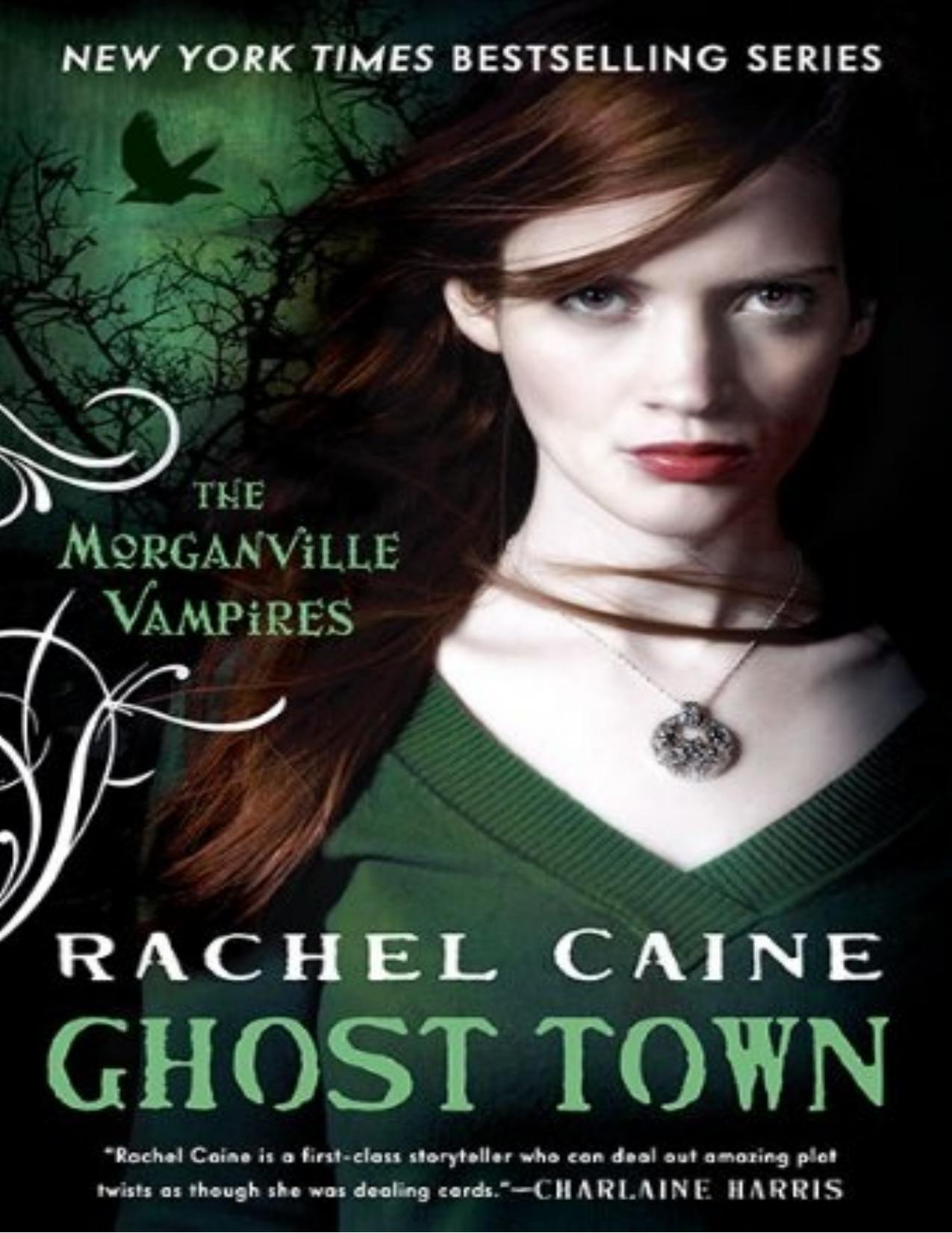 Ghost Town (Morganville Vampires) by Rachel Caine