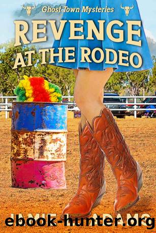 Ghost Town 05-Revenge at the Rodeo by Jamie L Adams