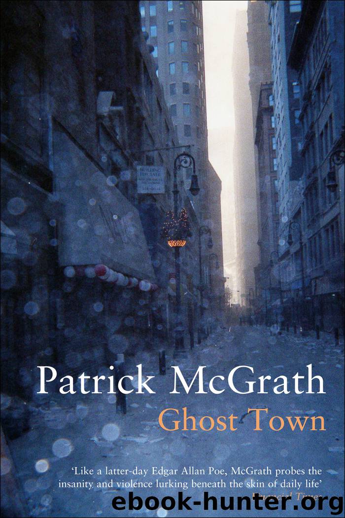 Ghost Town by Patrick McGrath