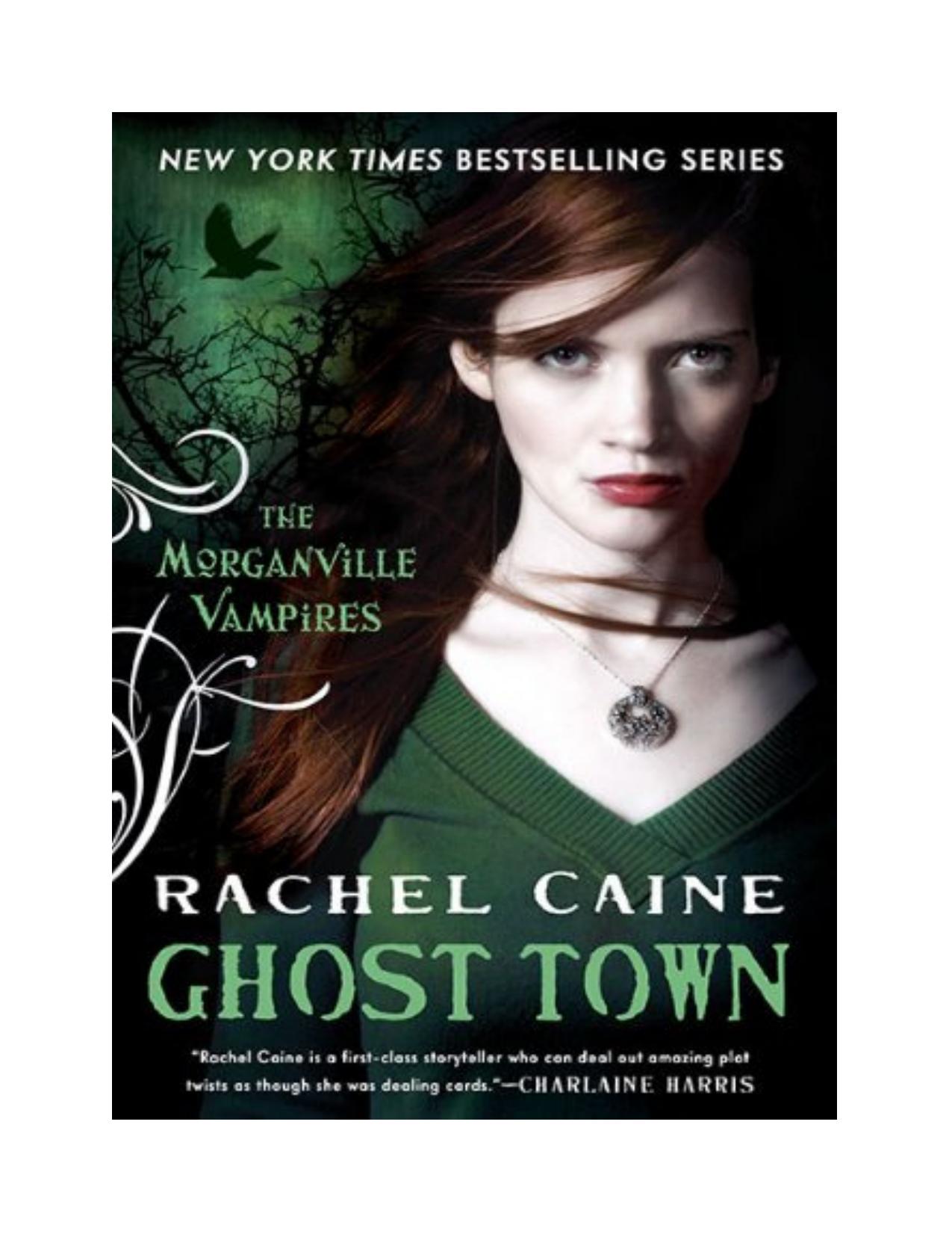 Ghost Town by Rachel Caine