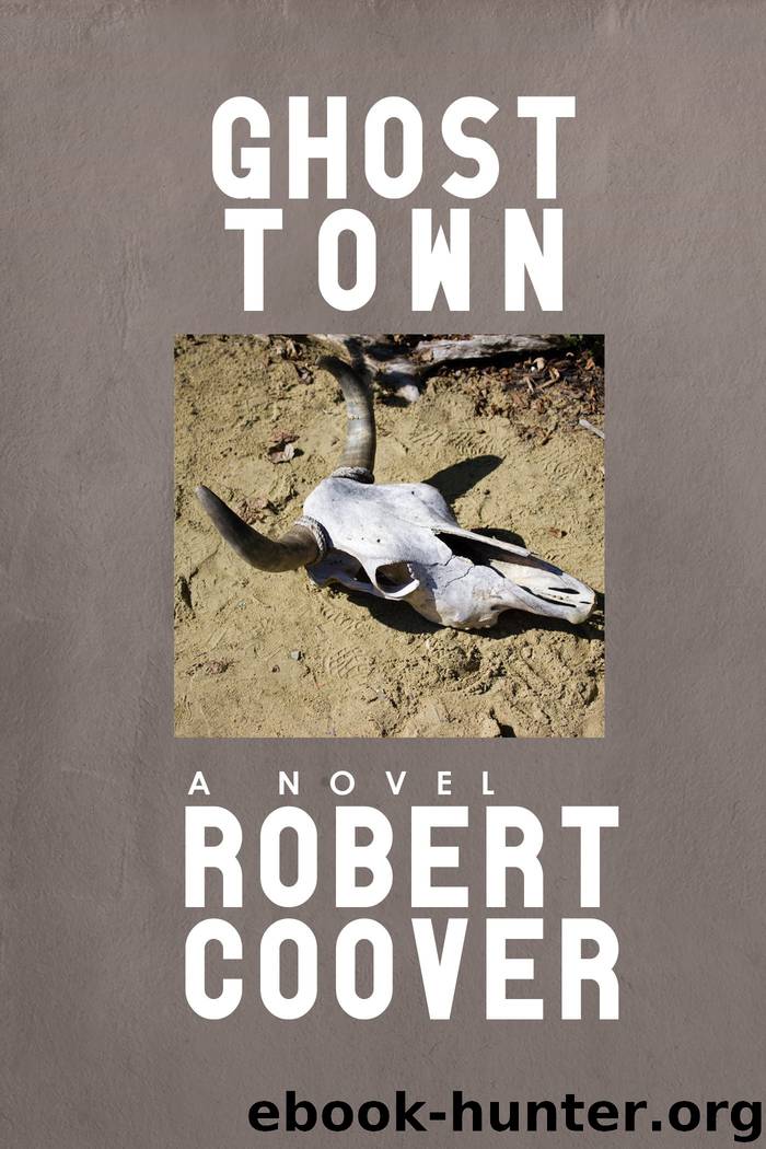 Ghost Town by Robert Coover