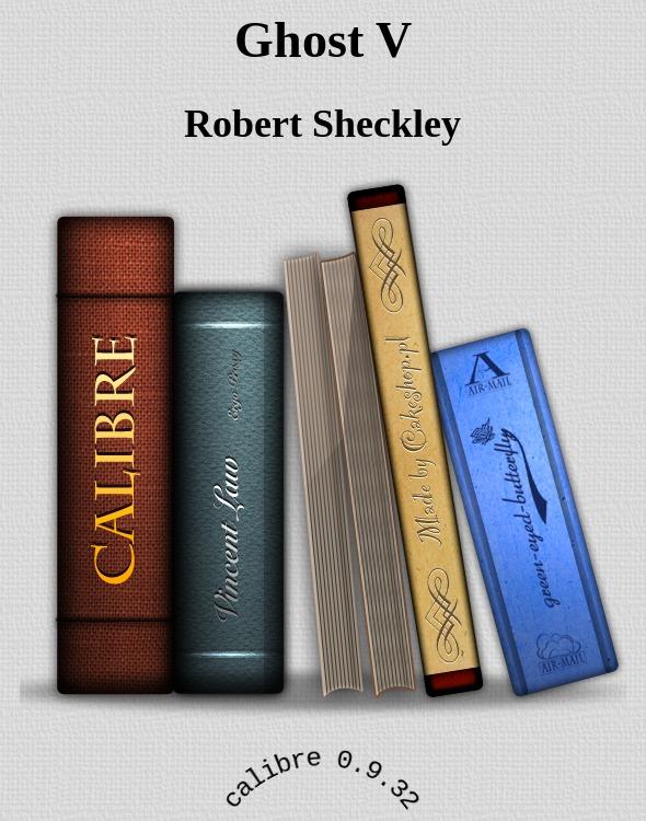 Ghost V by Robert Sheckley
