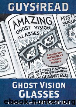 Ghost Vision Glasses by Patrick Carman