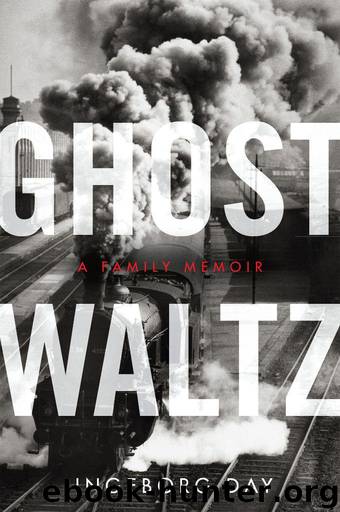 Ghost Waltz: A Family Memoir (P.S.) by Day Ingeborg