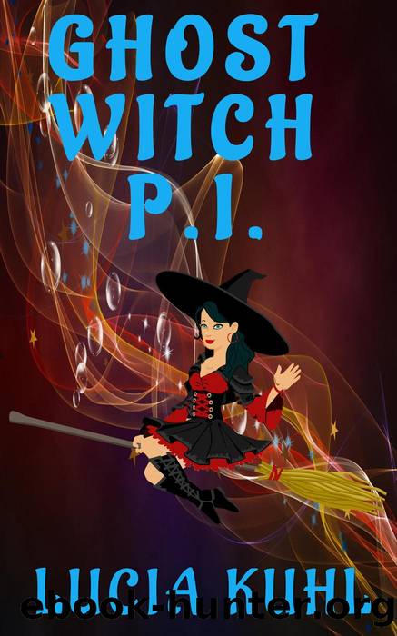 Ghost Witch P.I. by Lucia Kuhl
