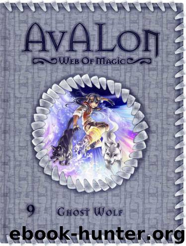 Ghost Wolf (Avalon: Web of Magic #9) by Rachel Roberts