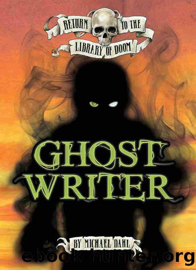 Ghost Writer by Michael Dahl