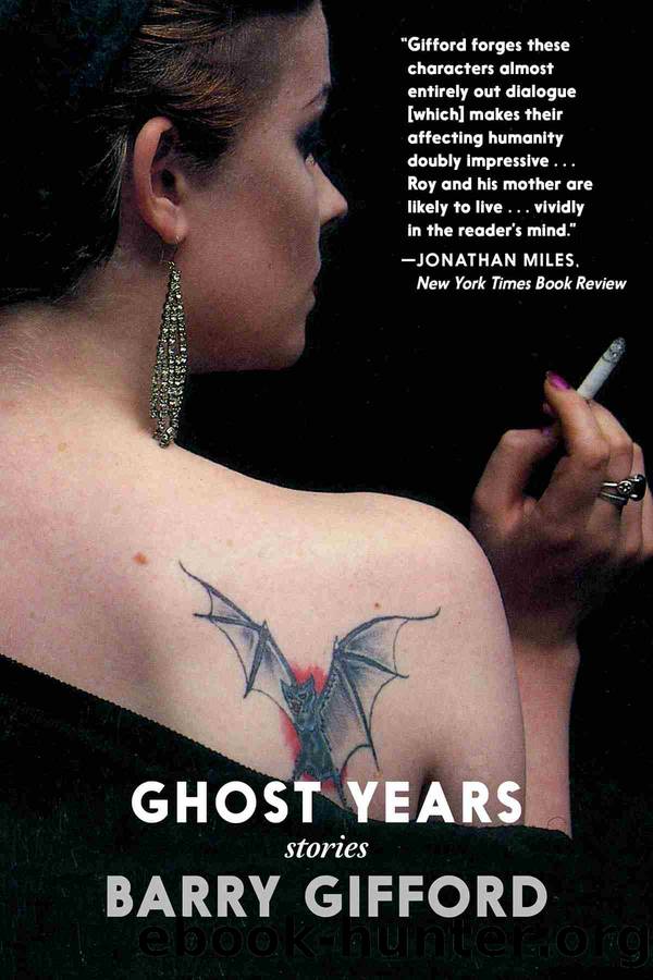 Ghost Years by Barry Gifford