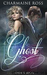 Ghost by Charmaine Ross