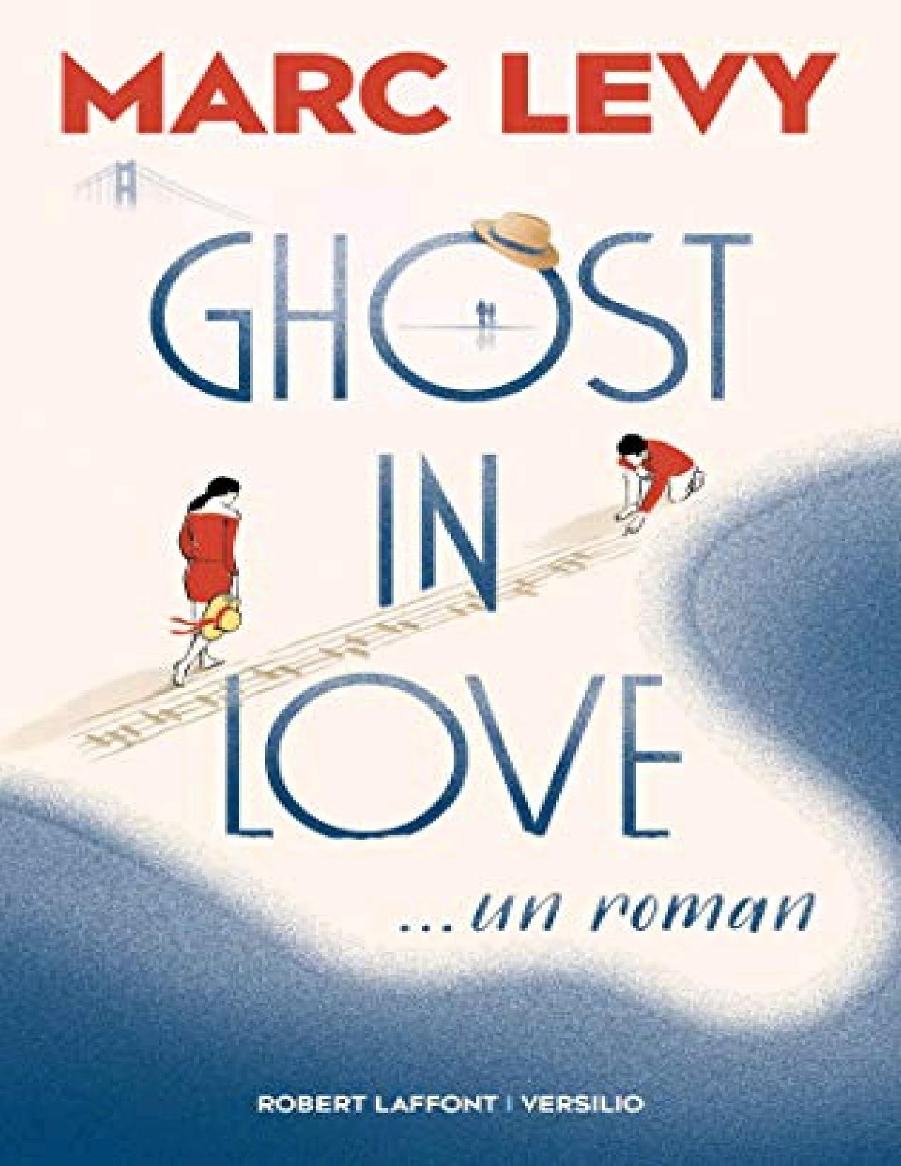 Ghost in love by Marc Levy