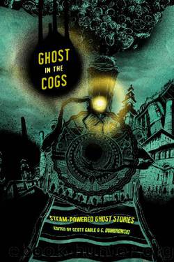 Ghost in the Cogs: Steam-Powered Ghost Stories by Ghost in the Cogs- Steam-Powered Ghost Stories (epub)
