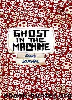 Ghost in the Machine by Patrick Carman