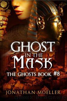 Ghost in the Mask by Moeller Jonathan