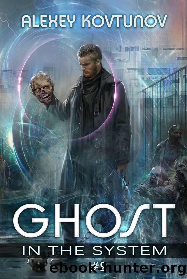 Ghost in the System (Book 2): An Apocalypse LitRPG Series by Alexey Kovtunov