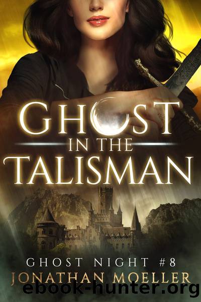 Ghost in the Talisman by Jonathan Moeller