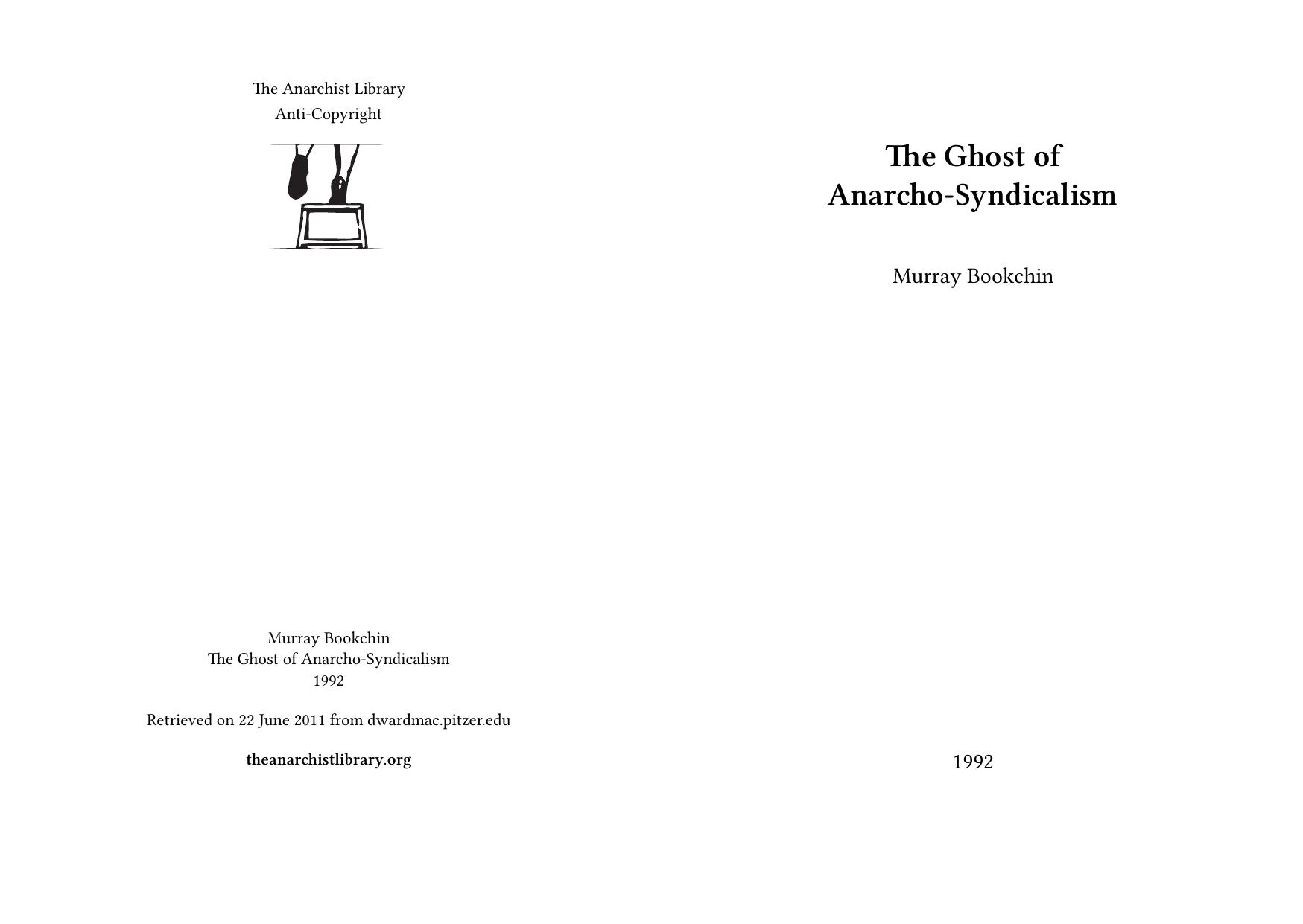 Ghost of Anarcho-Syndicalism by Murray Bookchin