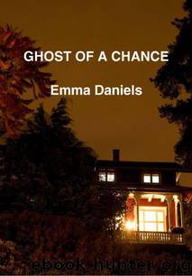 Ghost of a Chance by Emma Daniels