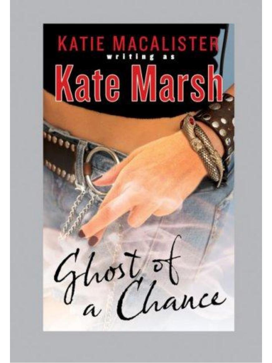 Ghost of a Chance by Kate Marsh